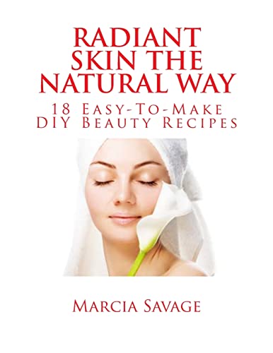 Radiant Skin The Natural Way