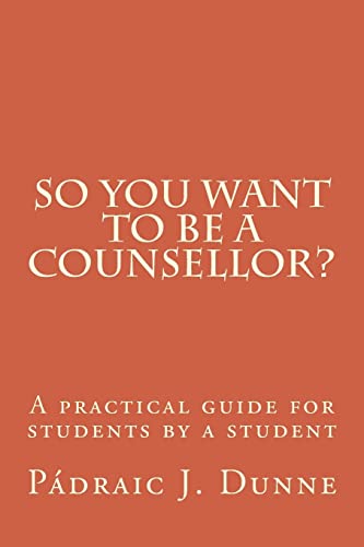 So you want to be a counsellor?