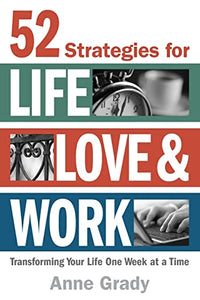 52 Strategies for Life, Love & Work 