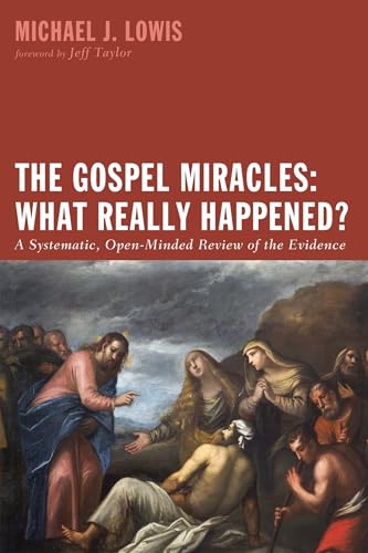 The Gospel Miracles: What Really Happened?