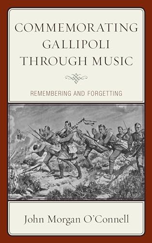 Commemorating Gallipoli through Music