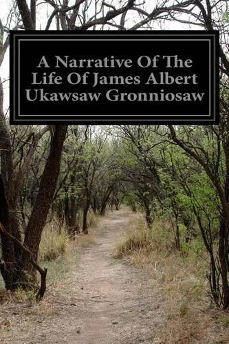 A Narrative Of The Life Of James Albert Ukawsaw Gronniosaw