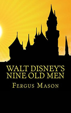 Walt Disney's Nine Old Men