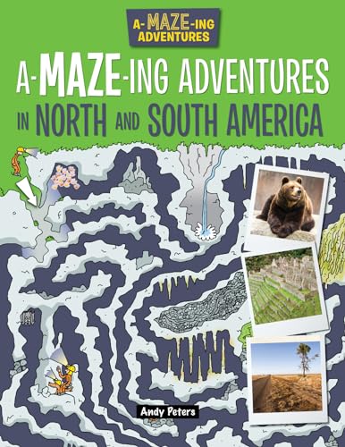 A-Maze-Ing Adventures in North and South America