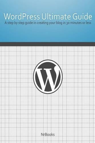 Wordpress Ultimate Guide