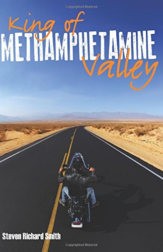 King of Methamphetamine Valley