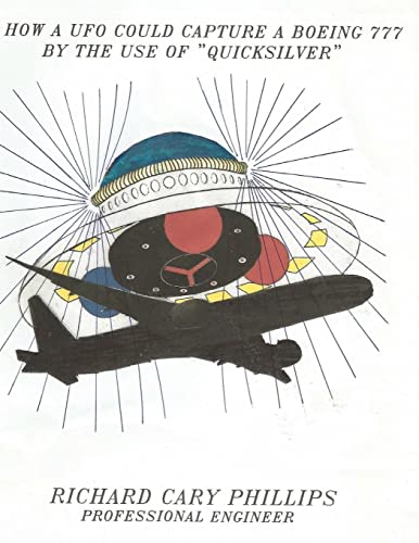 How A UFO Could Capture a Boeing 777 By The Use Of Quicksilver