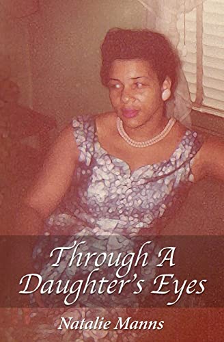 Through A Daughter's Eyes