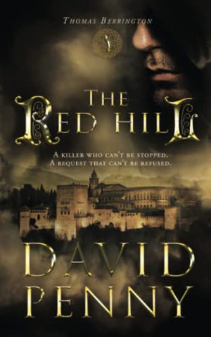 The Red Hill: Volume 1 (Thomas Berrington Historical Mystery)