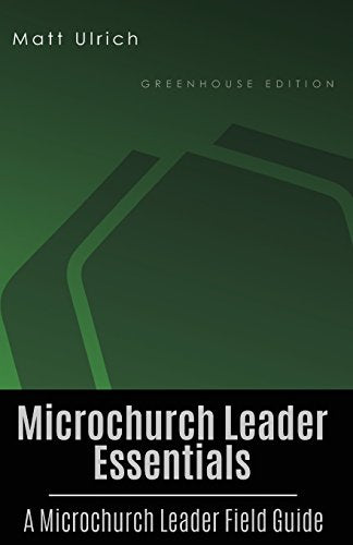 Microchurch Leader Essentials