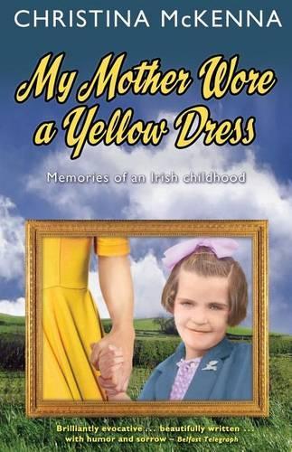 My Mother Wore a Yellow Dress