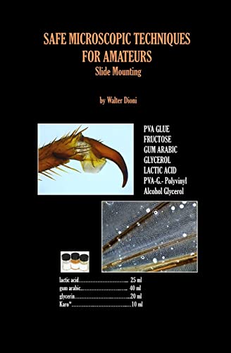 SAFE MICROSCOPIC TECHNIQUES FOR AMATEURS Slide Mounting