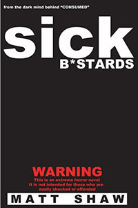 Sick B*stards 