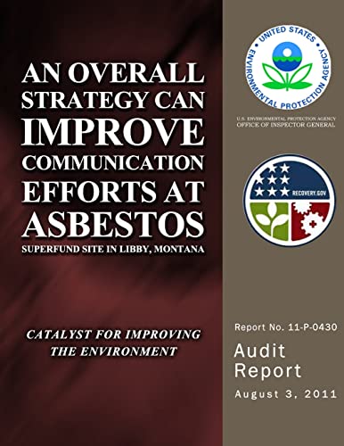 An Overall Strategy Can Improve Communication Efforts at Asbestos Superfund Site in Libby, Montana