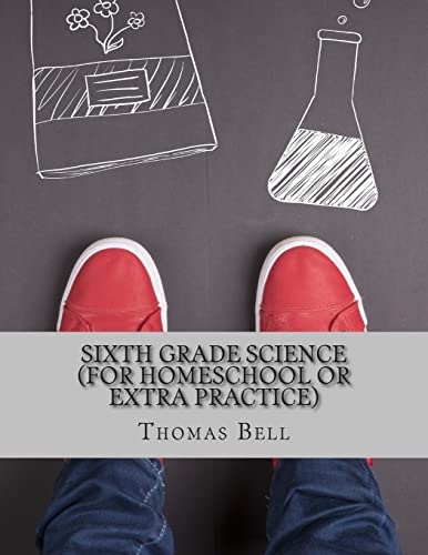 Sixth Grade Science (For Homeschool or Extra Practice)