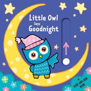 Little Owl Says Goodnight 