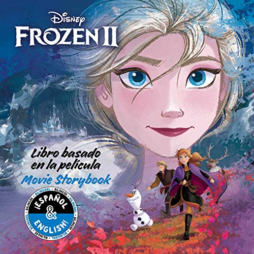 Disney Frozen 2: Movie Storybook / Libro Basado En La Pel�cula (English-Spanish)