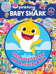 Baby Shark: Ultimate Sticker and Activity Book 