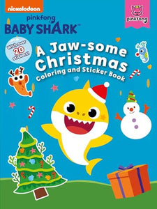 Baby Shark: A Jaw-Some Christmas Coloring and Sticker Book 