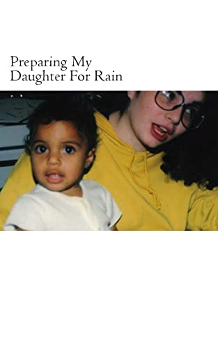 Preparing My Daughter For Rain