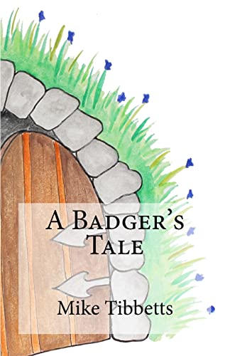 A Badger's Tale