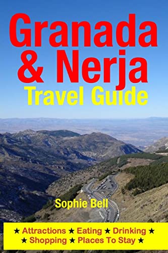 Granada & Nerja Travel Guide