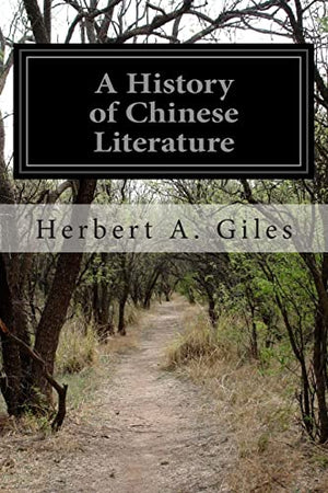 A History of Chinese Literature