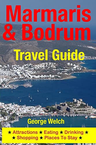 Marmaris & Bodrum Travel Guide