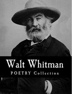 Walt Whitman POETRY Collection 
