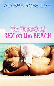 The Hazards of Sex on the Beach 