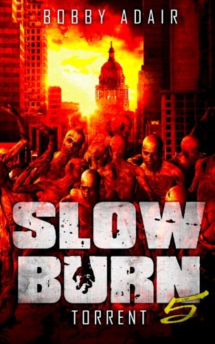 Slow Burn: Torrent, Book 5: Volume 5