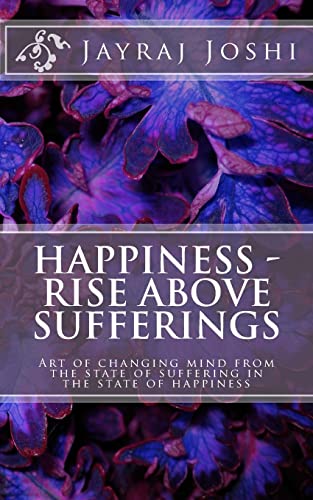 Happiness - Rise Above Sufferings