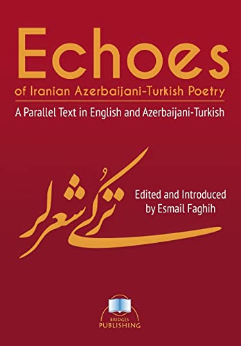 Echoes of Iranian Azerbaijani-Turkish Poetry