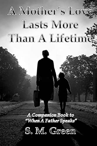 A Mother's Love Lasts More Than a Lifetime