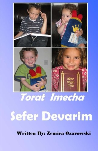 Torat Imecha - Devarim (Volume 5)