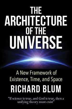 The Architecture of the Universe