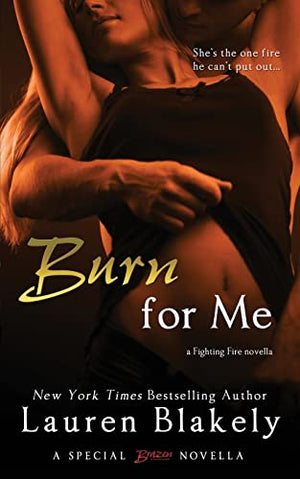 Burn for Me