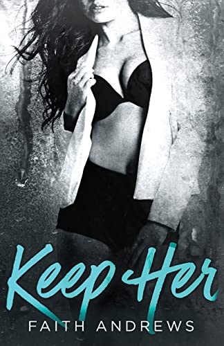 Keep Her