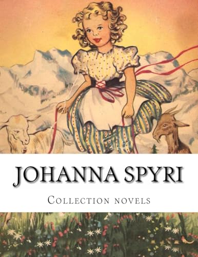 Johanna Spyri, Collection novels