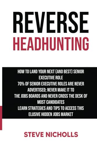 Reverse Headhunting