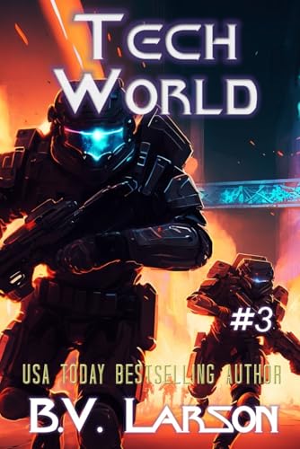 Tech World: Volume 3 (Undying Mercenaries)