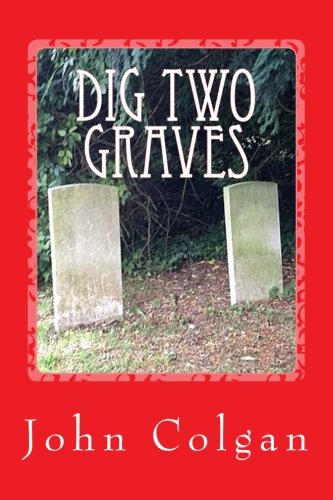 Dig Two Graves