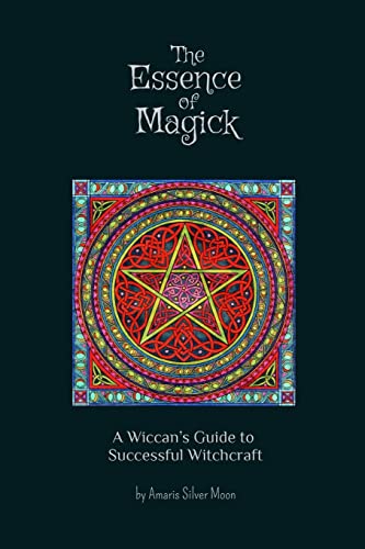 The Essence of Magick