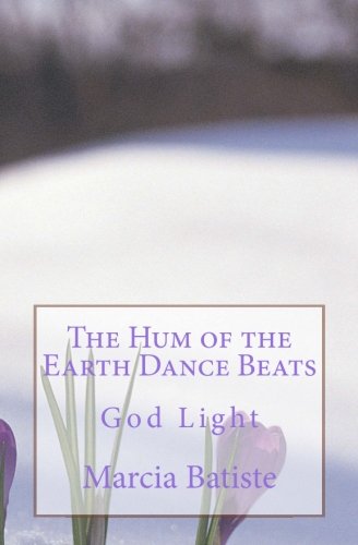 The Hum of the Earth Dance Beats: God Light