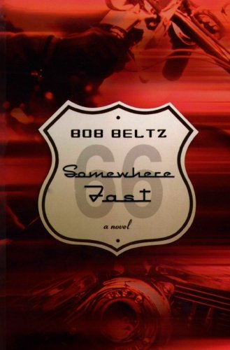 Somewhere Fast: A Spiritual Journey