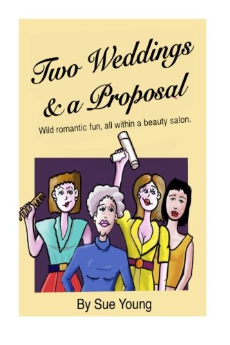 Two Weddings and a Proposal