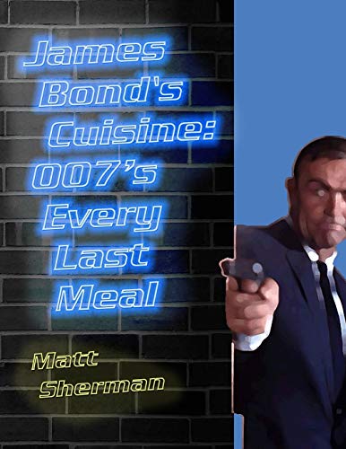 James Bond's Cuisine