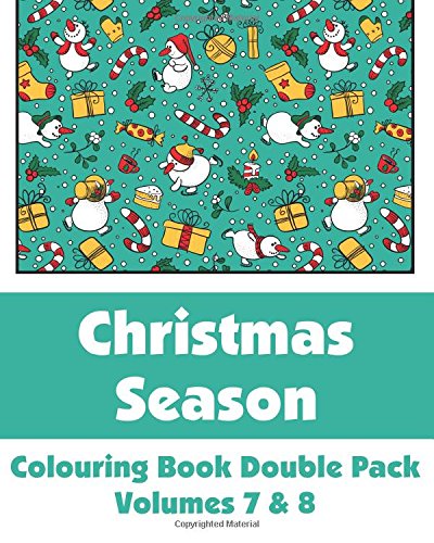 Christmas Season Colouring Book Double Pack (Volumes 7 And 8)