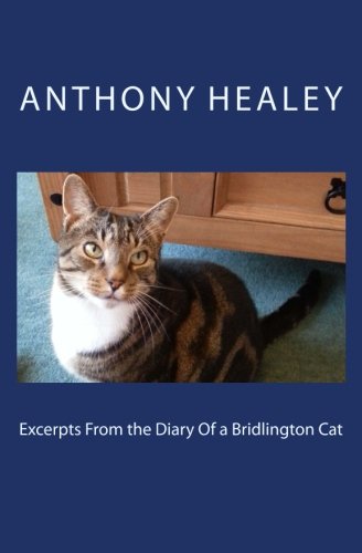 Excerpts From the Diary Of a Bridlington Cat