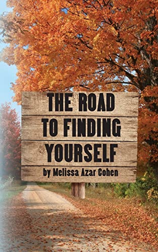 The Road To Finding Yourself